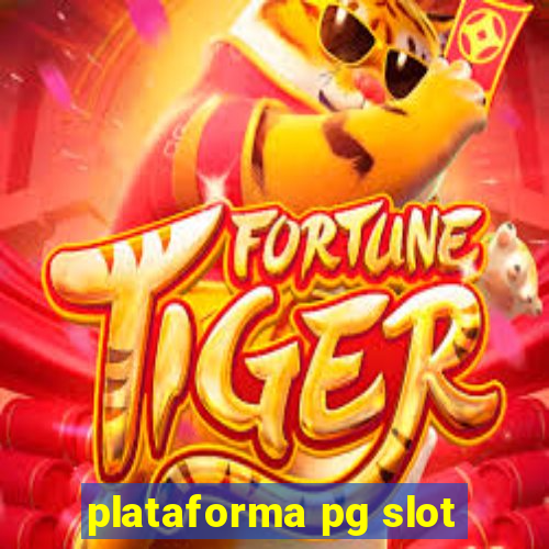 plataforma pg slot