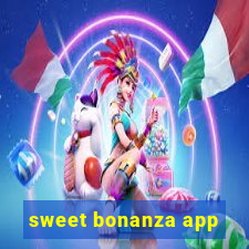 sweet bonanza app