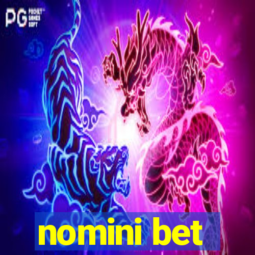 nomini bet