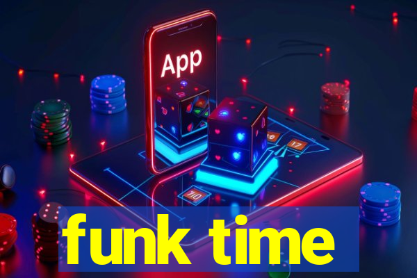 funk time