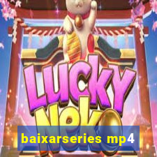 baixarseries mp4