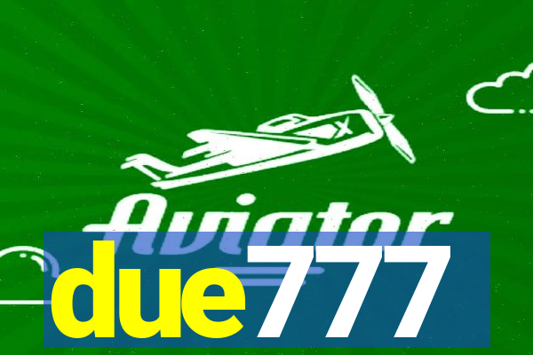 due777