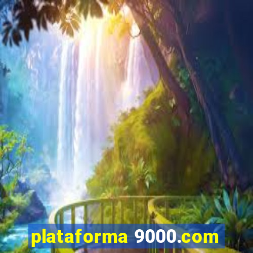 plataforma 9000.com