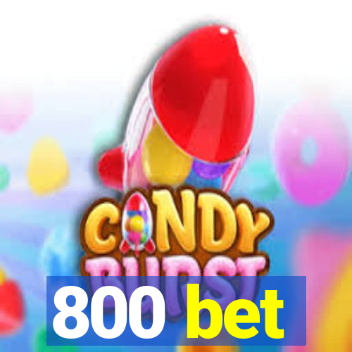 800 bet