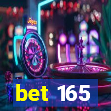 bet 165