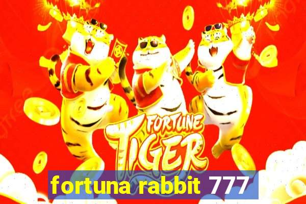 fortuna rabbit 777