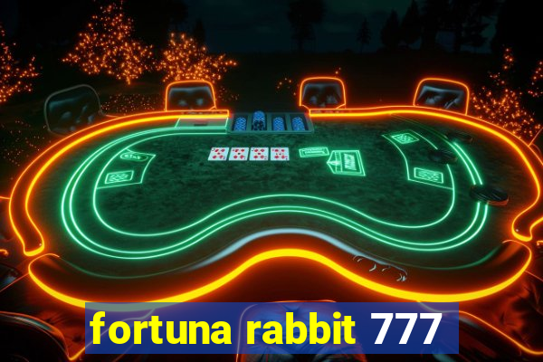 fortuna rabbit 777