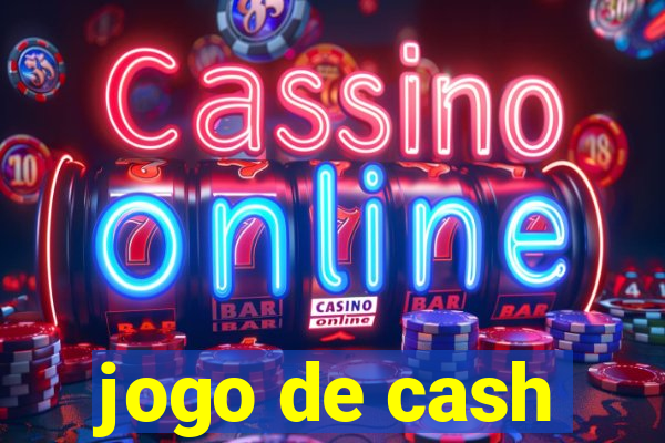 jogo de cash