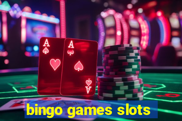 bingo games slots