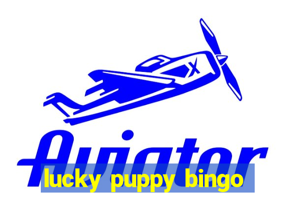 lucky puppy bingo