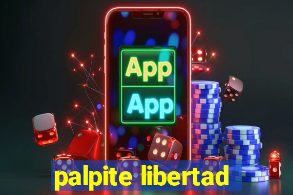 palpite libertad