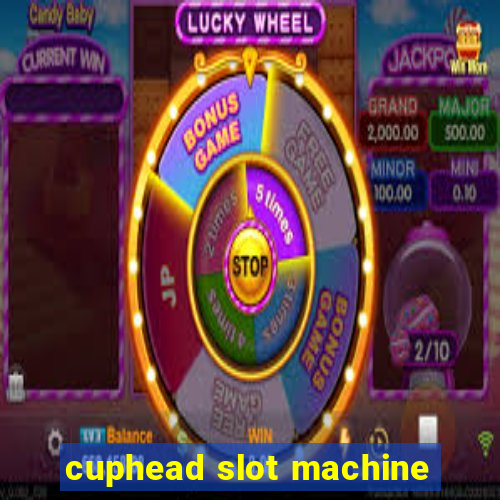 cuphead slot machine