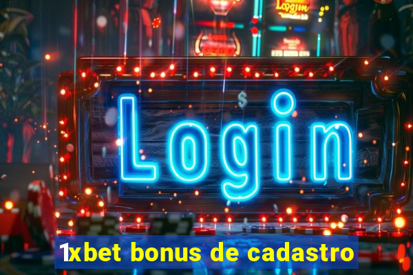 1xbet bonus de cadastro