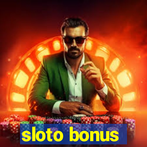 sloto bonus