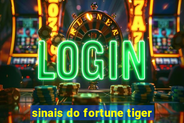 sinais do fortune tiger