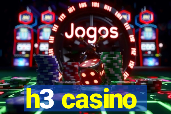 h3 casino