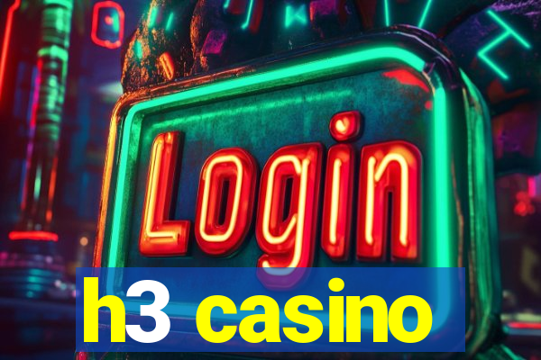 h3 casino