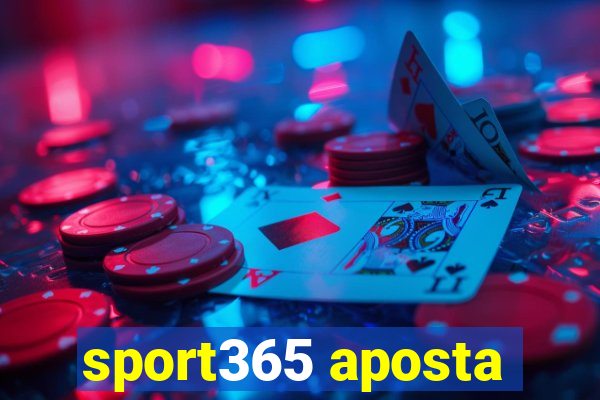 sport365 aposta