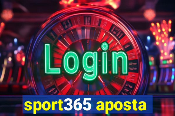 sport365 aposta