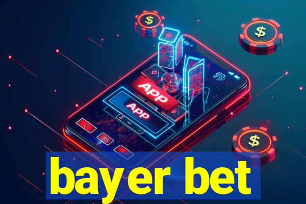 bayer bet