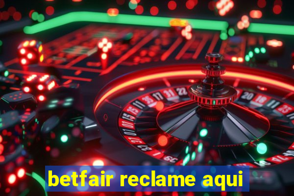 betfair reclame aqui