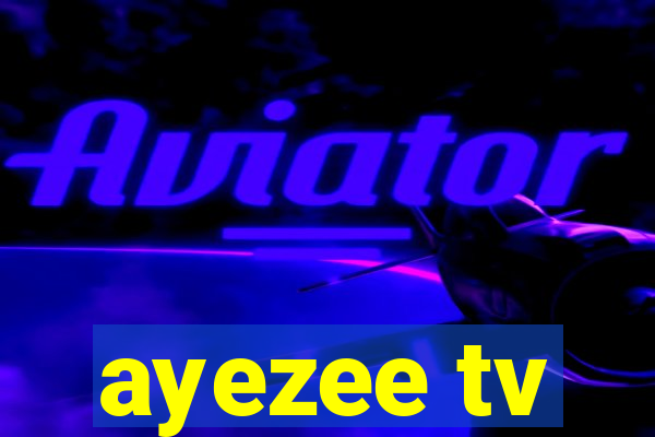 ayezee tv