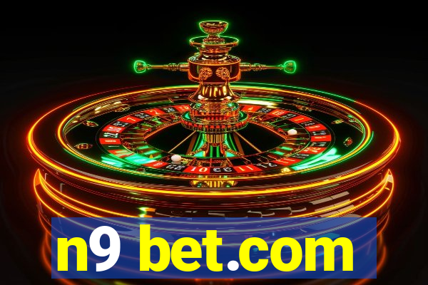 n9 bet.com