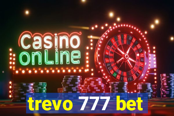 trevo 777 bet