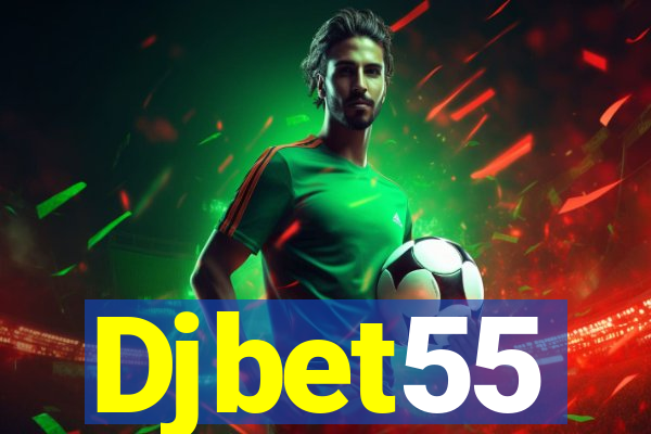 Djbet55