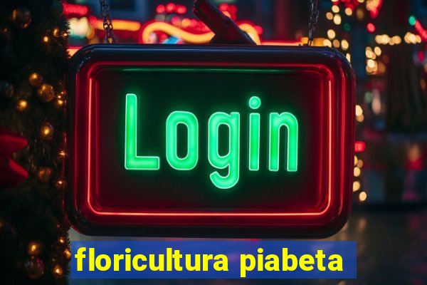 floricultura piabeta