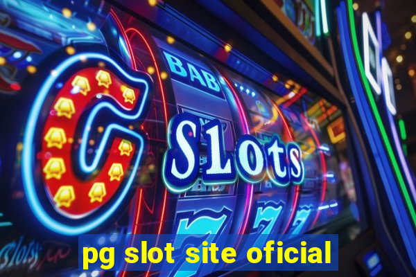 pg slot site oficial