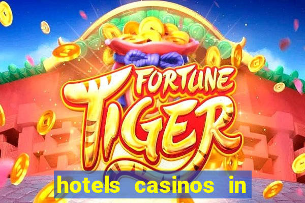 hotels casinos in las vegas