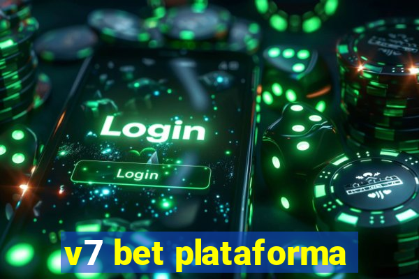 v7 bet plataforma