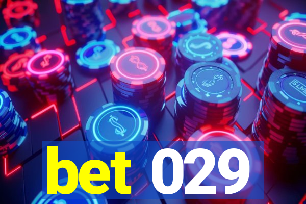 bet 029