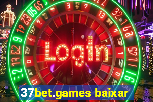 37bet.games baixar