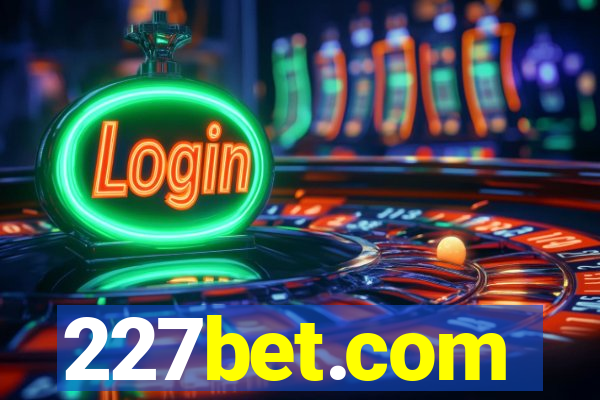 227bet.com