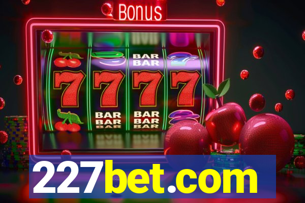 227bet.com