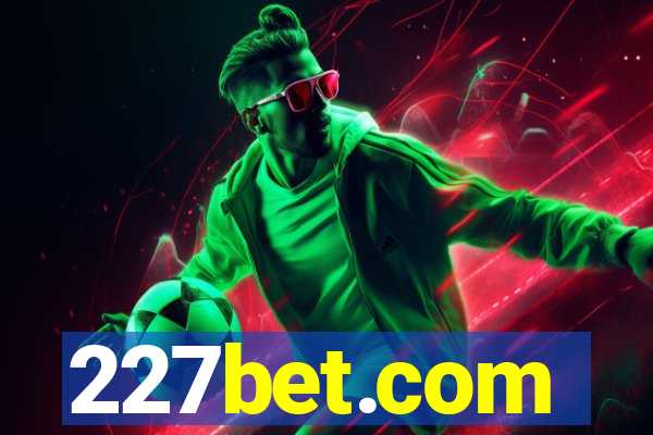 227bet.com