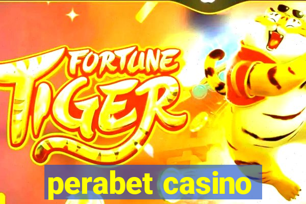 perabet casino