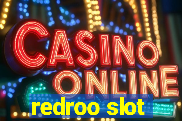 redroo slot