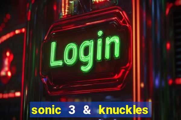 sonic 3 & knuckles sonic retro download