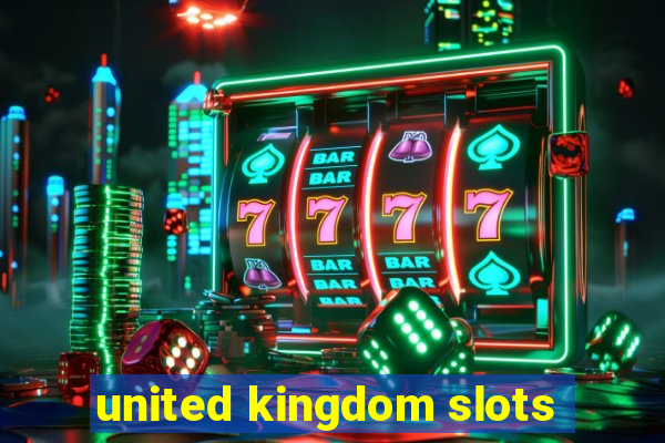 united kingdom slots