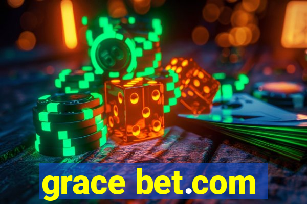 grace bet.com