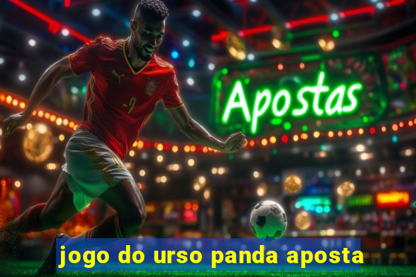 jogo do urso panda aposta