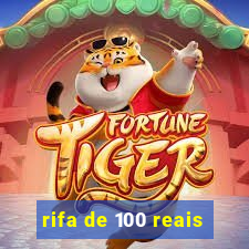 rifa de 100 reais