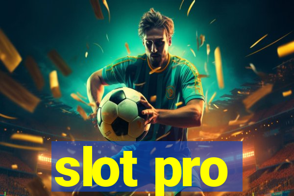 slot pro