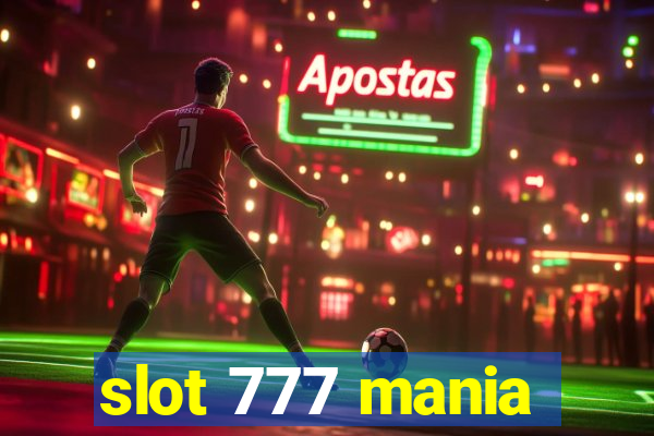 slot 777 mania