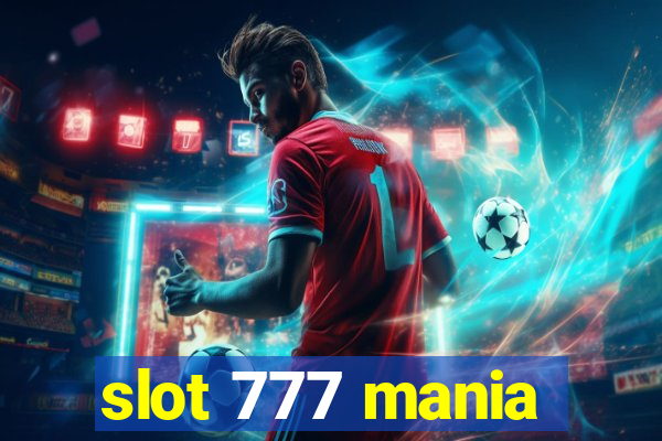 slot 777 mania