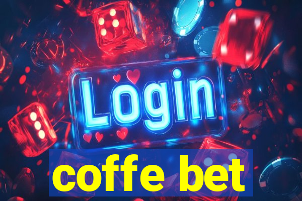 coffe bet