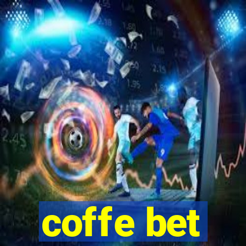 coffe bet